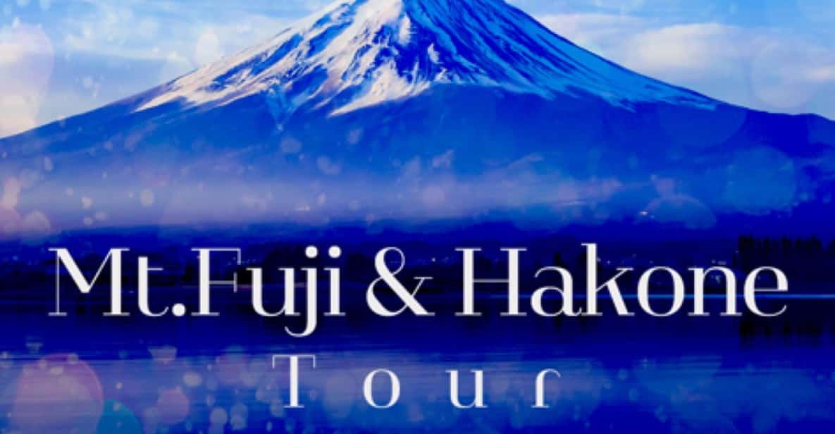 Mt.Fuji and Hakone Tour - Additional Information