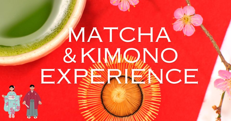 Tokyo: Matcha and Kimono Experience - Inclusions in the Package